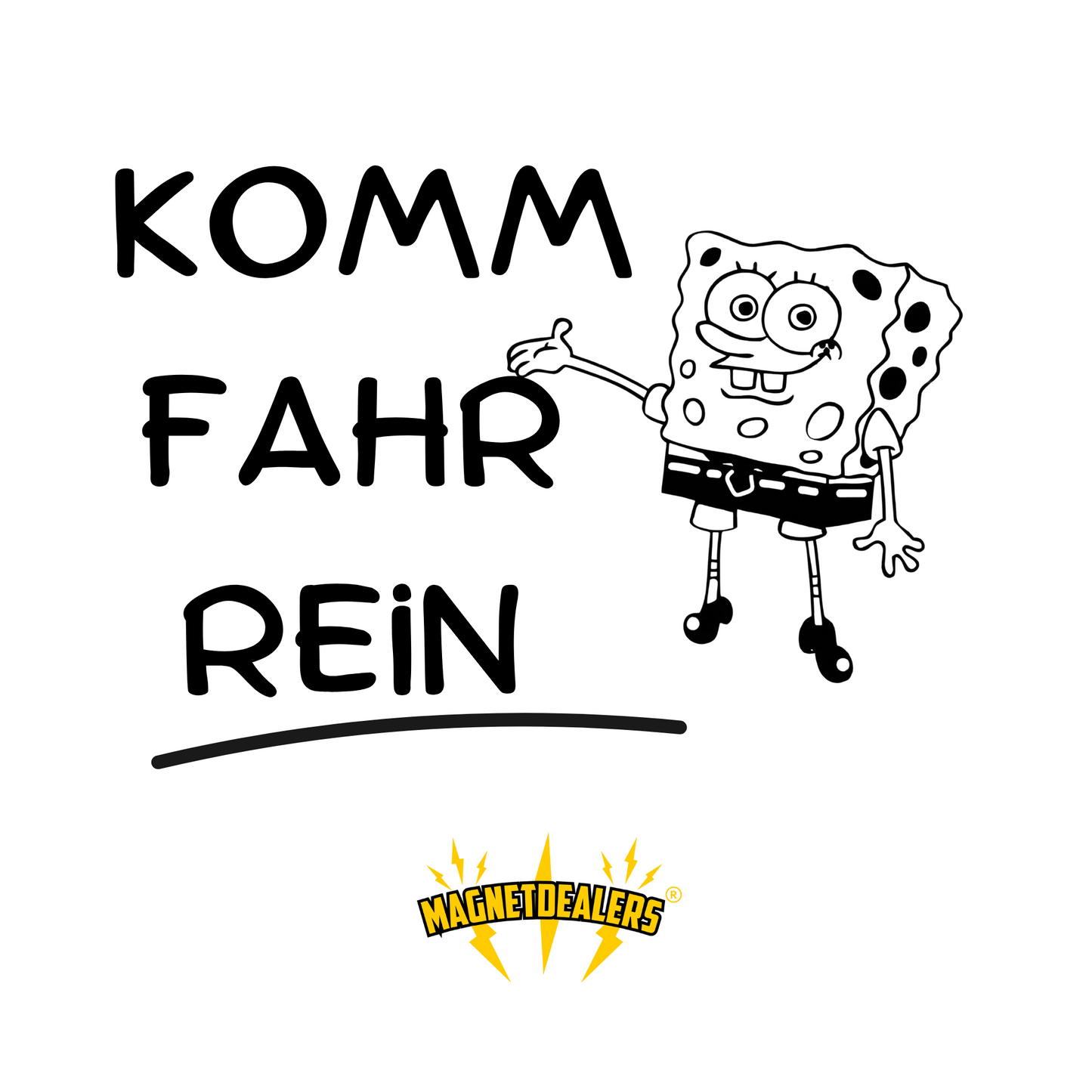 KOMM FAHR REIN / Autosticker - Magnetdealers